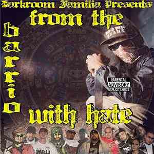 Darkroom Familia - From The Barrio With Hate download free