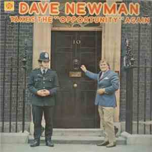 Dave Newman  - Takes The "Opportunity" Again download free