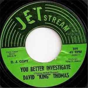 David "King" Thomas - You Better Investigate download free