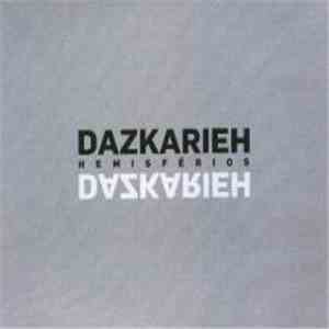 Dazkarieh - Hemisférios download free