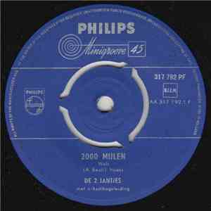 De 2 Jantjes - 2000 Mijlen download free