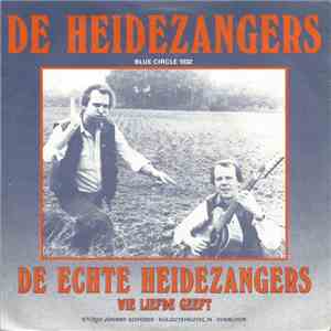 De Heidezangers - De Echte Heidezangers download free