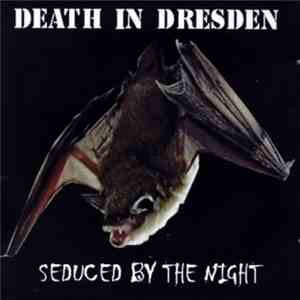 Death In Dresden - Seduced by the night download free