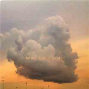 Del Rey  - Speak It Not Aloud download free