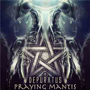 Depuratus - Praying Mantis download free