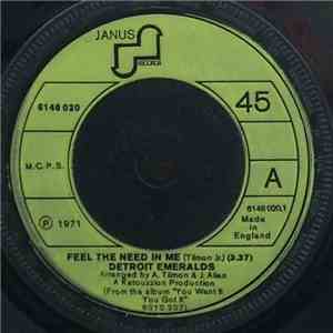 Detroit Emeralds - Feel The Need In Me download free