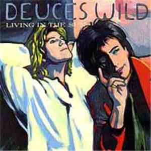 Deuces Wild  - Living In The Sun download free