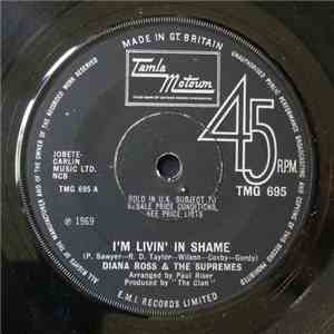 Diana Ross & The Supremes - I'm Livin' In Shame / I'm So Glad I Got Somebody (Like You Around) download free