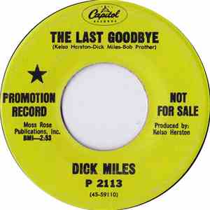 Dick Miles  - The Last Goodbye / Candle-Lighted World download free