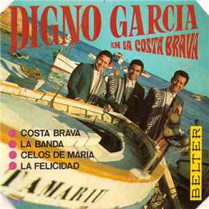 Digno Garcia Y Sus Carios - Digno Garcia En La Costa Brava download free