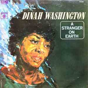 Dinah Washington - A Stranger On Earth download free