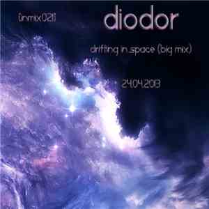 Diodor - Drifting In Space (24.04.2013) download free