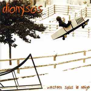 Dionysos  - Western Sous La Neige download free