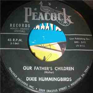Dixie Hummingbirds - Bedside Of A Neighbor / Our Father's Children download free