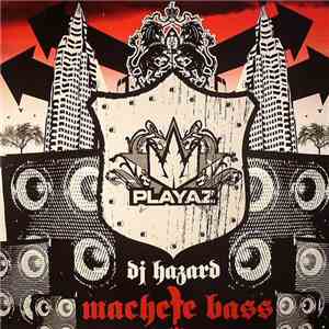 DJ Hazard - Machete Bass EP download free