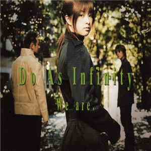 Do As Infinity - We Are. download free