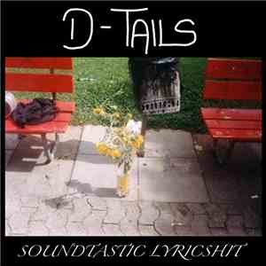 D-Tails - Soundtastic Lyricshit download free