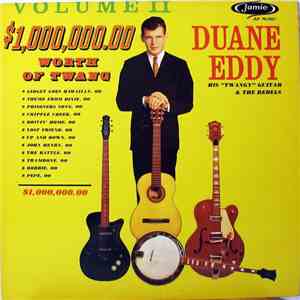 Duane Eddy & His "Twangy" Guitar And The Rebels - $1,000,000.00 Worth Of Twang, Vol. II download free