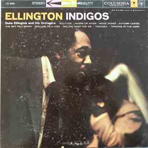 Duke Ellington And His Orchestra - Ellington Indigos download free