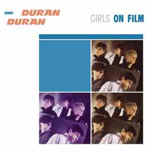 Duran Duran - Girls On Film download free