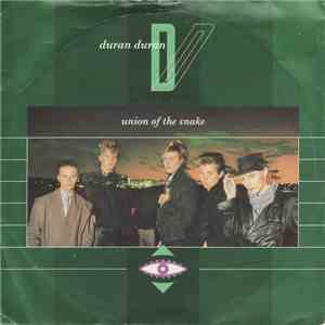 Duran Duran - Union Of The Snake download free