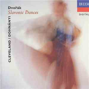 Dvořák, Dohnányi, The Cleveland Orchestra - Slavonic Dances download free