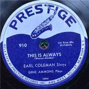 Earl Coleman, Gene Ammons - This Is Always / I've Had My Last Affair download free