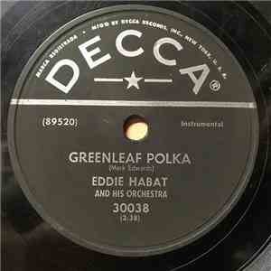 Eddie Habat And His Orchestra - Greenleaf Polka / Slovenian Home download free