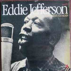 Eddie Jefferson - There I Go Again download free