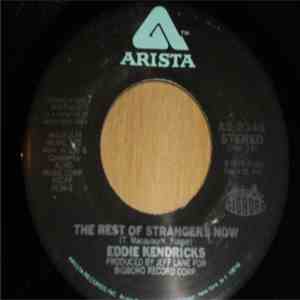Eddie Kendricks - The Best Of Strangers Now / Don't Underestimate The Power Of Love download free