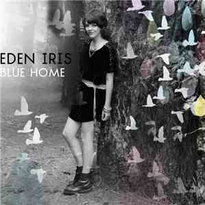 Eden Iris - Blue Home download free