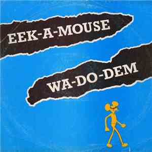 Eek-A-Mouse - Wa-Do-Dem download free
