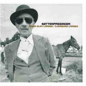 Einar Olav Larsen / Gjermund Larsen - Søttenpassingen download free
