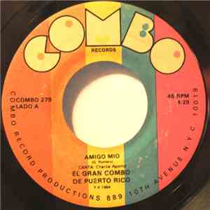 El Gran Combo De Puerto Rico - Amigo Mio / Las Creencias download free