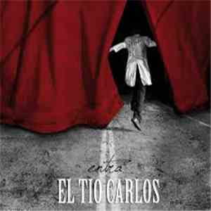 El Tío Carlos - Entra download free
