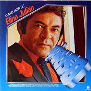 Elino Julião - Aplauso - O Melhor De Elino Julião download free