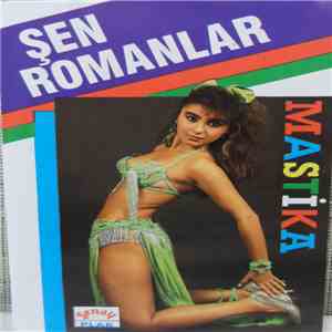 Şen Romanlar - Mastika download free