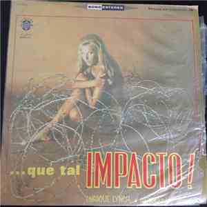 Enrique Lynch Y Su Conjunto - ...Que Tal Impacto! download free