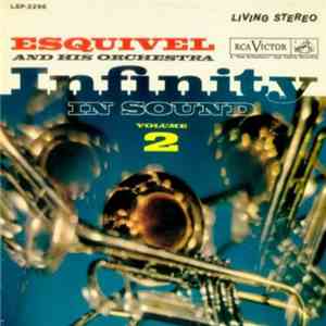Esquivel And His Orchestra - Infinity In Sound Volume 2 download free