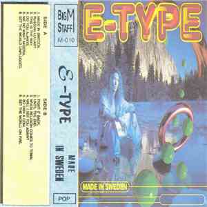 E-Type - Made In Sweden download free