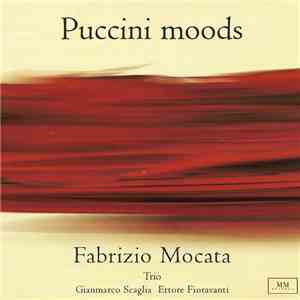 Fabrizio Mocata, Fabrizio Mocata Trio - Puccini Moods download free