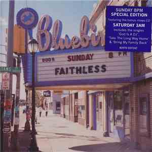 Faithless - Sunday 8PM / Saturday 3AM download free