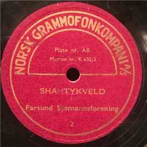 Farsund Sjømannsforening - Shantykveld I Farsund Sjømannsforening download free