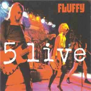 Fluffy  - 5 Live download free