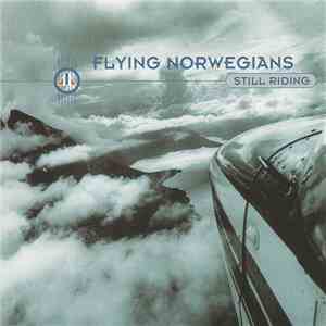 Flying Norwegians - Still Riding download free