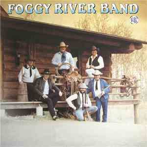Foggy River Band - Foggy River Band download free
