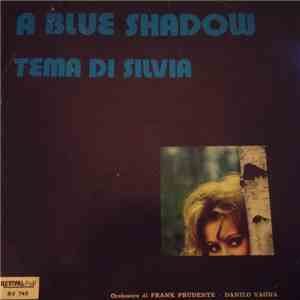 Frank Prudente, Danilo Vaona - A Blue Shadow Tema Di Silvia download free