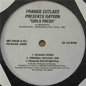 Frankie Cutlass Presents Rayvon - Girls Fresh download free