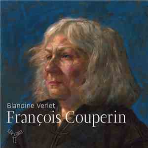 François Couperin, Blandine Verlet - Pièces De Clavecin download free