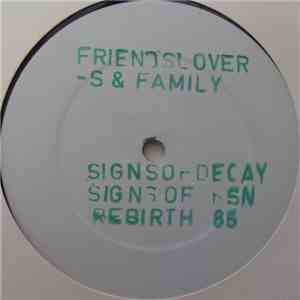 Friends, Lovers & Family - Signals Of Decay / Signs Of Rebirth download free